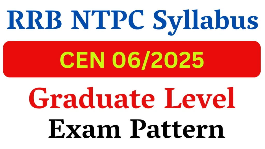 RRB NTPC Graduate syllabus 2025