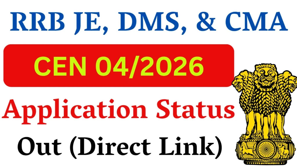 RRB JE Application Status 2026